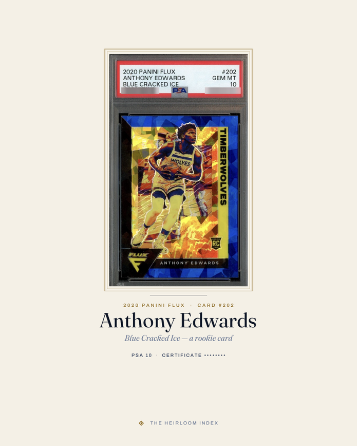 The First Card — a 2020 Panini Flux Anthony Edwards rookie, PSA 10, printed for framing