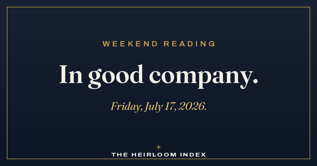 In Good Company — Weekend Reading