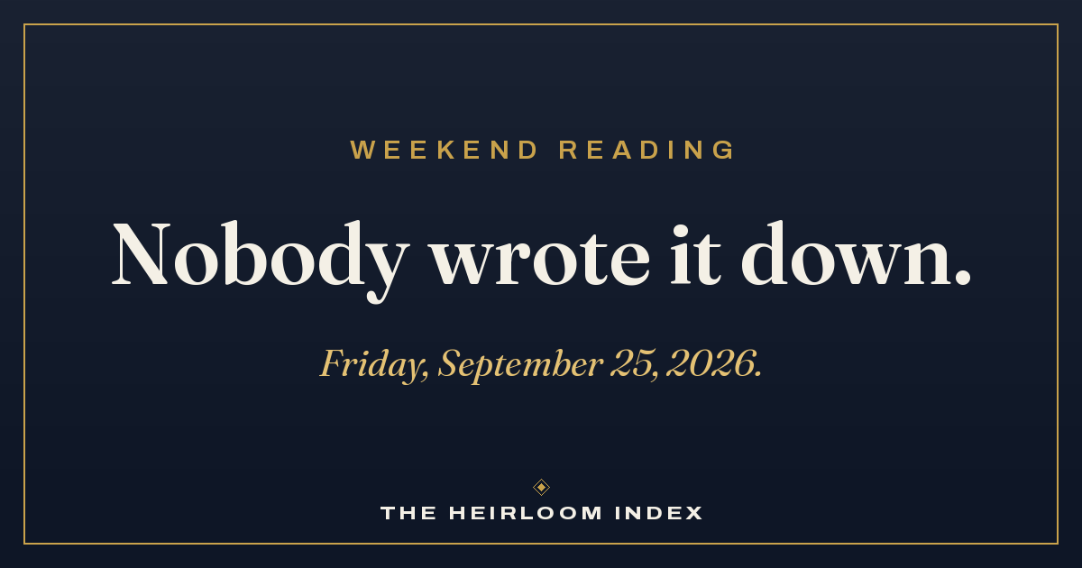 Nobody Wrote It Down — Weekend Reading